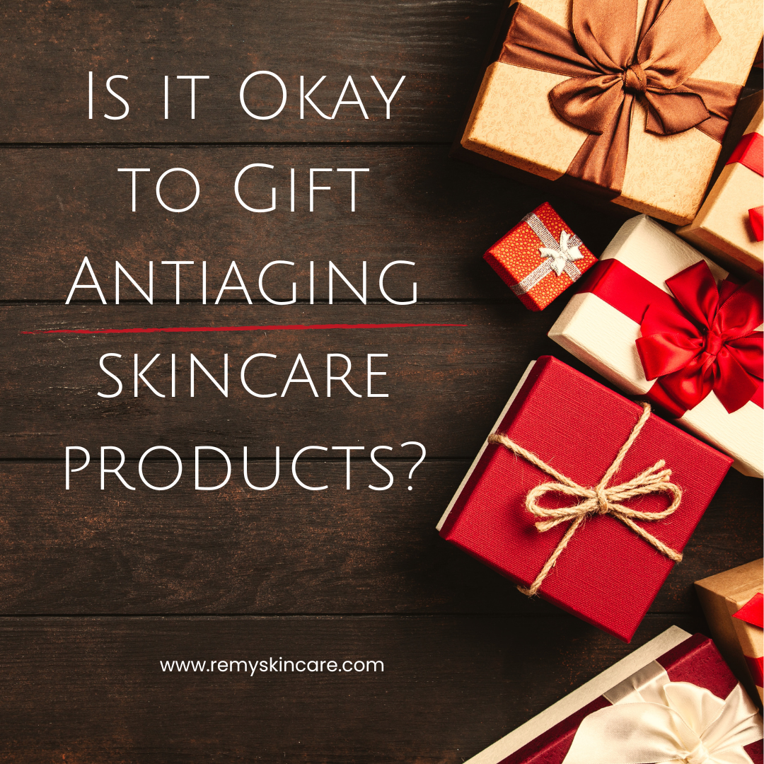 gifting antiaging skincare products